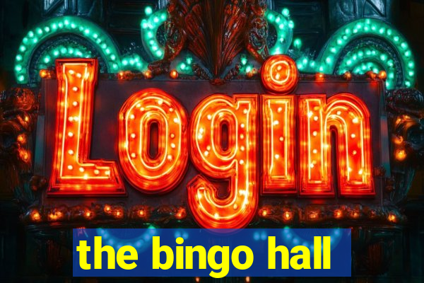 the bingo hall