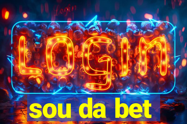 sou da bet