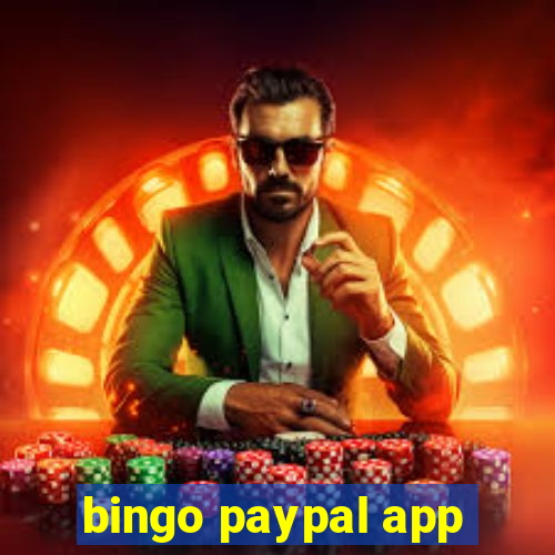 bingo paypal app