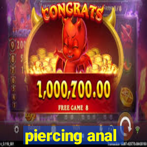 piercing anal