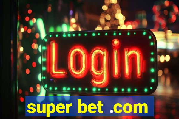 super bet .com