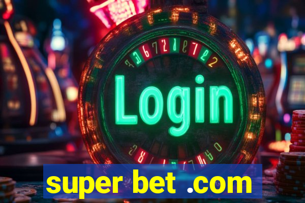 super bet .com