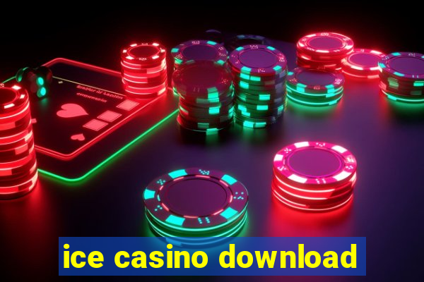 ice casino download