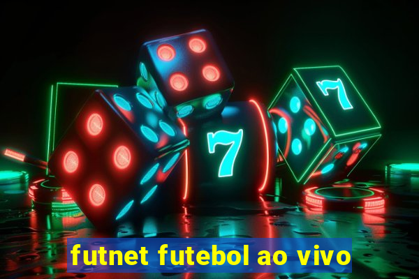 futnet futebol ao vivo