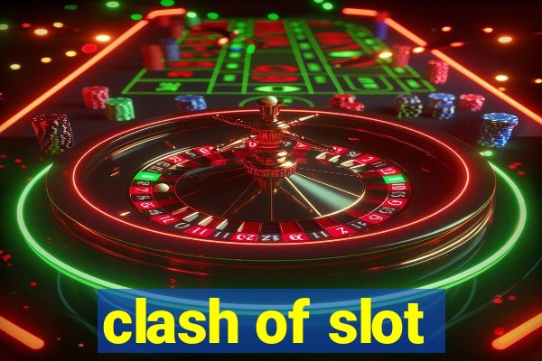 clash of slot