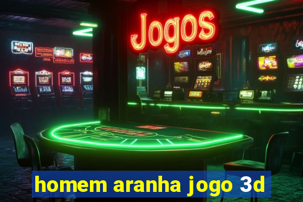 homem aranha jogo 3d