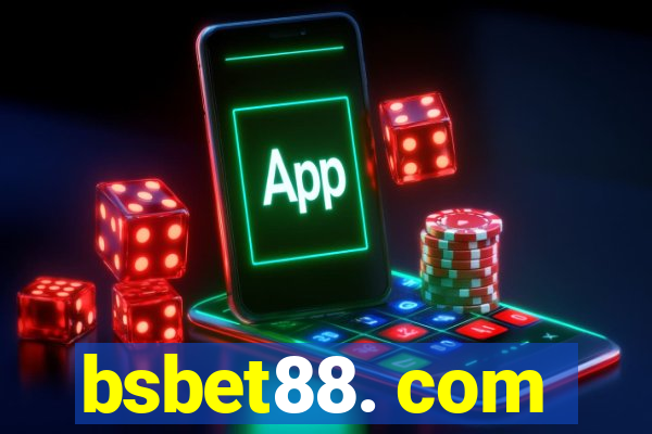 bsbet88. com