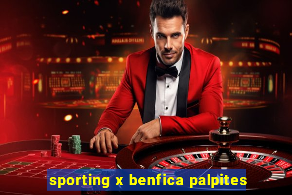 sporting x benfica palpites