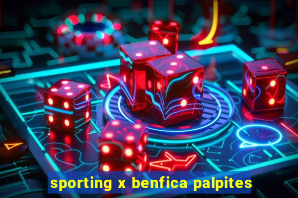 sporting x benfica palpites