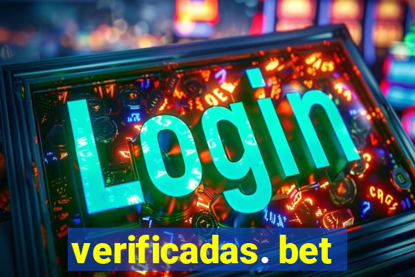 verificadas. bet