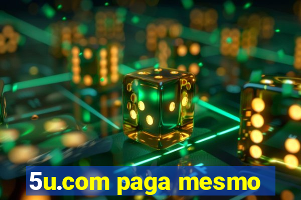 5u.com paga mesmo