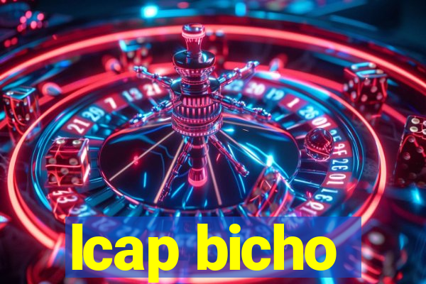 lcap bicho