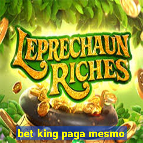 bet king paga mesmo