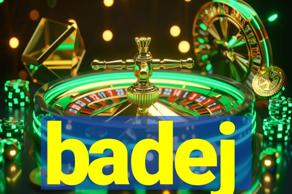 badej