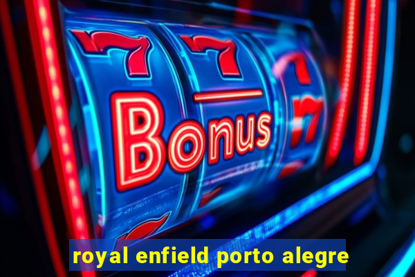 royal enfield porto alegre