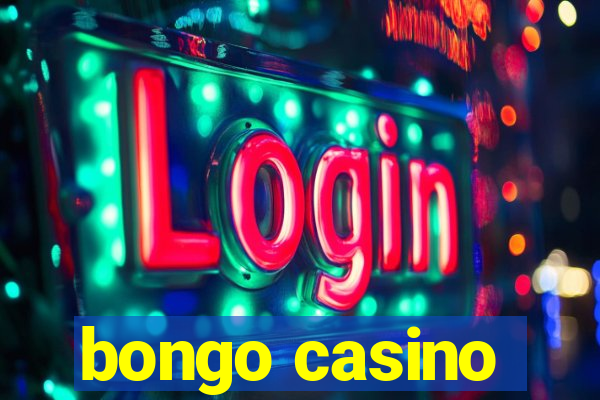 bongo casino