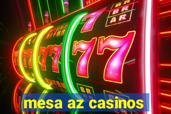 mesa az casinos