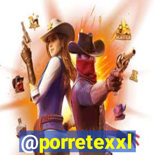 @porretexxl