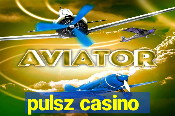 pulsz casino