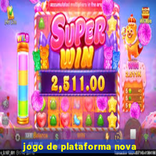 jogo de plataforma nova