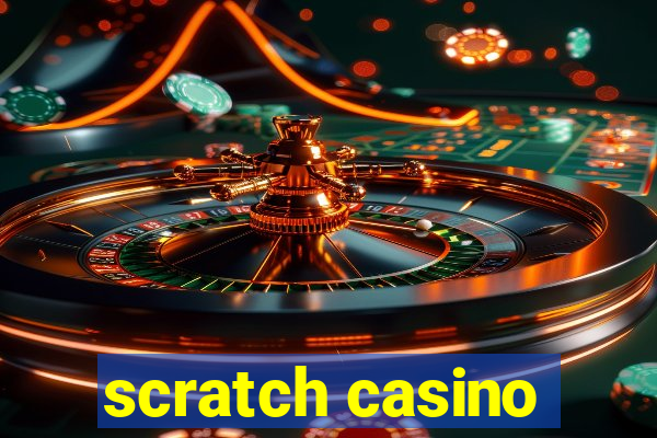 scratch casino