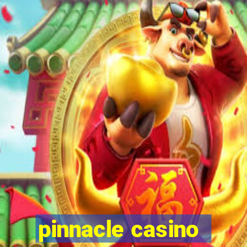 pinnacle casino