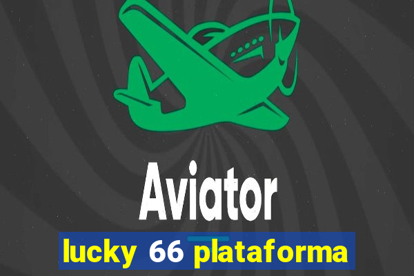 lucky 66 plataforma