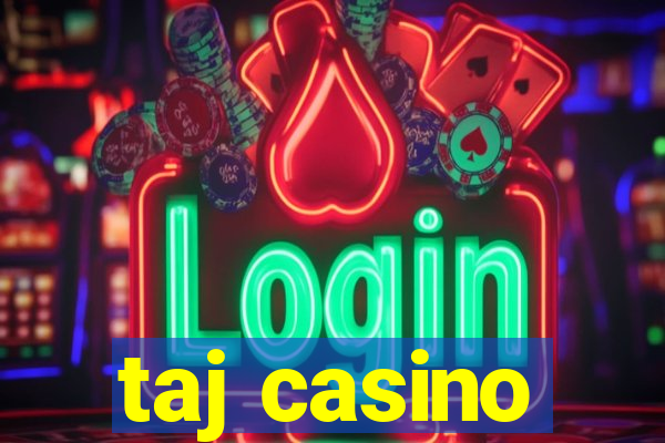 taj casino