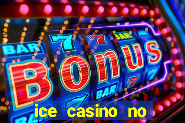 ice casino no deposit bonus