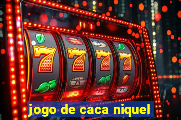 jogo de caca niquel