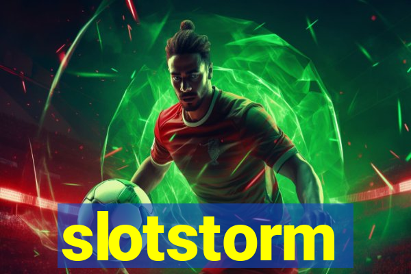 slotstorm