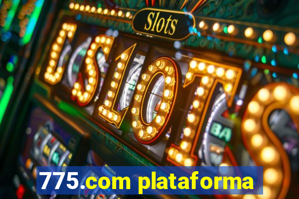 775.com plataforma