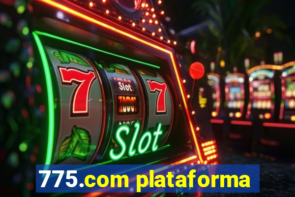 775.com plataforma