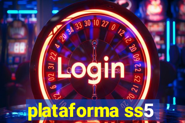 plataforma ss5