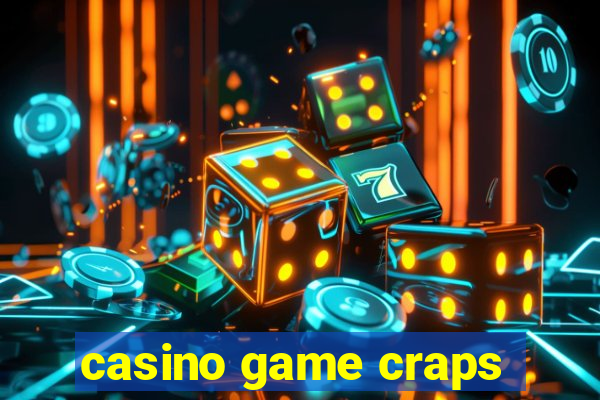 casino game craps