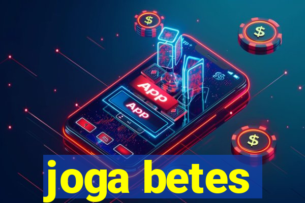 joga betes