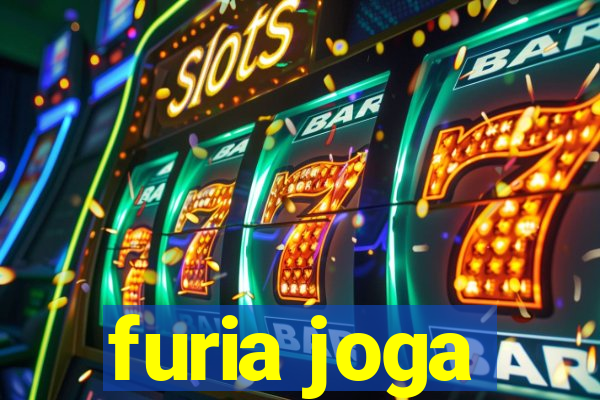 furia joga