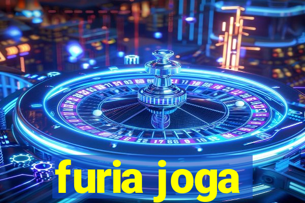 furia joga