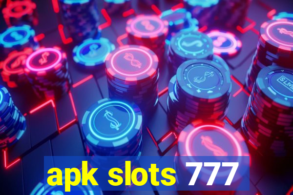 apk slots 777