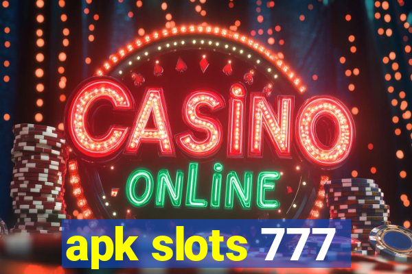 apk slots 777