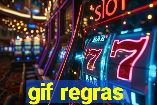 gif regras