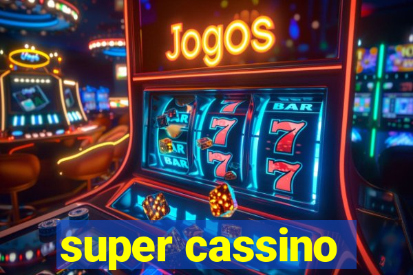 super cassino