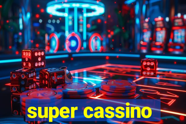 super cassino