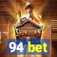 94 bet