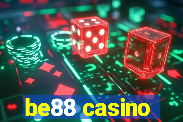 be88 casino