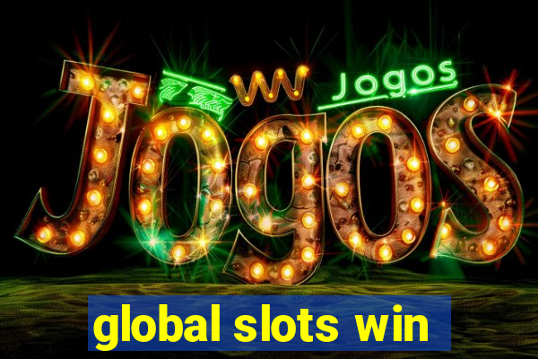 global slots win