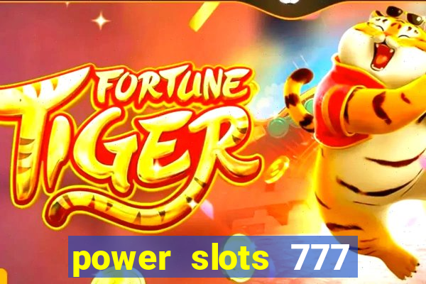 power slots 777 casino online