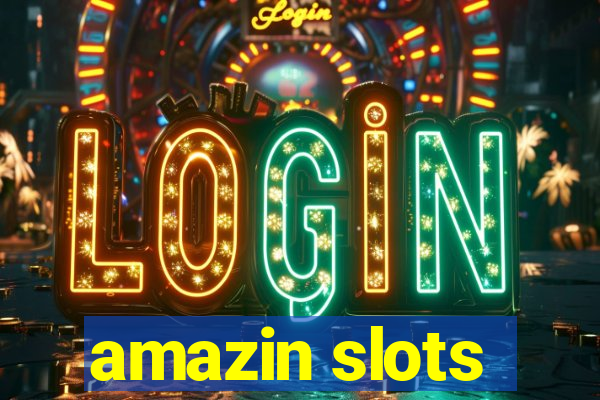 amazin slots