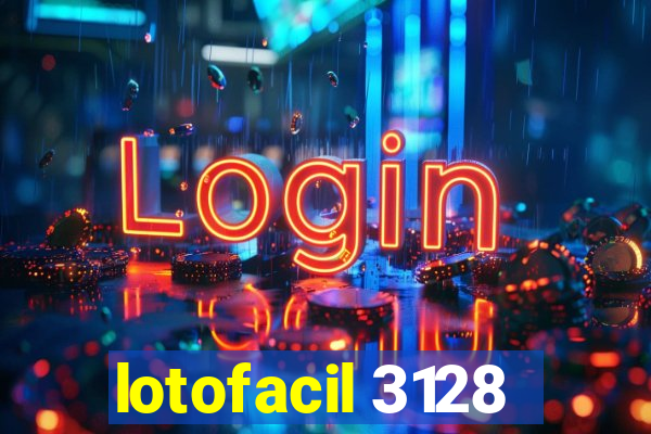 lotofacil 3128