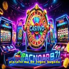 plataforma de jogos bugada